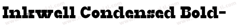 Inkwell Condensed Bold字体转换